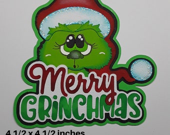 MERRY GRINCHMAS TITLE Christmas paper piecing 3D die cut for premade scrapbook page album or card by Rhonda