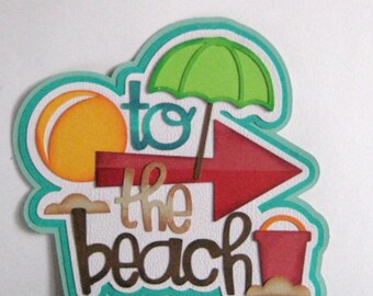 To the Beach Title summer  boy girl paper piecing for premade scrapbook page Rhonda rm613art