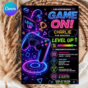 May include: A neon-themed birthday invitation featuring a black background with glowing blue and pink graphics of a game controller, headphones, and a trophy. The text reads A NEW ADVENTURE BEGINS GAME ON! CHARLIE HAS REACHED LEVEL UP and event details.