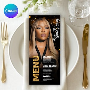May include: A black menu card with gold text and a photo of a woman with blonde hair. The menu lists starters, main courses, and sweets. The text reads "Naila 30th Birthday Party."