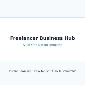 Könnte beinhalten: Ein digitales Grafikdesign mit dem Text "Freelancer Business Hub" und "All-in-One Notion Template" in einem blauen Rahmen. Darunter steht kleiner Text: "Sofortiger Download • Einfach zu bedienen • Vollständig anpassbar".