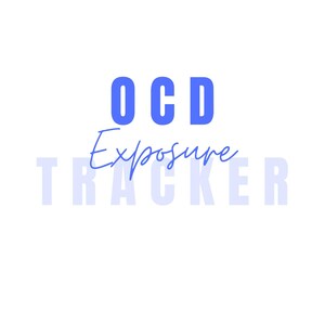 May include: A white background with the words "OCD Exposure Tracker" in blue and light blue. The word "OCD" is in a bold, sans-serif font, while "Exposure" is in a cursive font. The word "Tracker" is in a light blue, semi-transparent font.