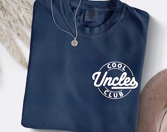 Comfort Colors® Cool Uncles Club Shirt, Funny Uncle to Be Gifts, Pregnancy Announcement Shirt for New Uncle, Fathers Day Gift
