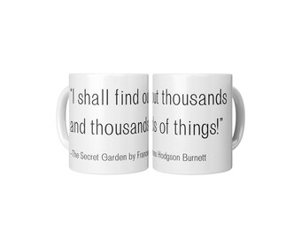 Ich soll Tausende und Abertausender von Dingen herausfinden - Tasse mit Spruch ""Secret Garden""."