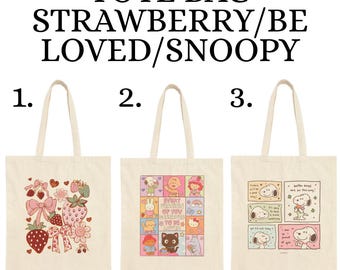 Snoopy and Friends and Strawberry Tote Bags Inspiration and Motivation Collection! Option Natural or Black Tote Bag