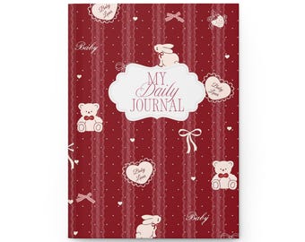My Daily Journal hardcover notebook | Teddy bears, bunnies, hearts, red pattern 150 Lined Pages (75 Sheets)