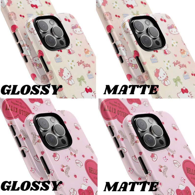 May include: Four phone cases with Hello Kitty designs. Two cases have a glossy finish, and two have a matte finish. The cases feature a repeating pattern of Hello Kitty, bows, strawberries, and other decorative elements. The text "GLOSSY" and "MATTE" are printed on the cases.