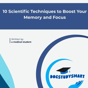 Könnte beinhalten: Grafik mit dem Titel "10 wissenschaftliche Techniken zur Steigerung Ihres Gedächtnisses und Ihrer Konzentration". Der Text ist weiß auf dunkelblauem Hintergrund. Das Bild enthält auch den Text "Geschrieben von einem Medizinstudenten" und das Logo "DOCSTUDYSMART".