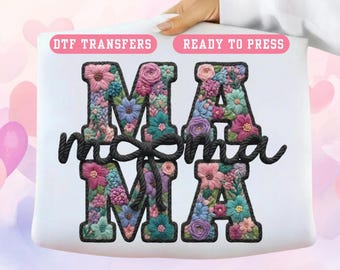 Floral Mama Heat Transfer, Faux Embroidery (Ready to Press DTF)