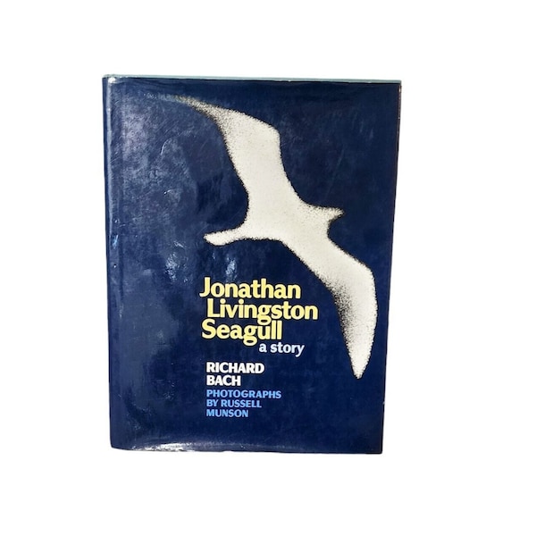 Jonathan Livingston Seagull a story by Richard Bach Hardcover 1970 with Jacket