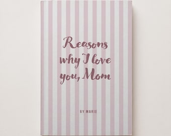 Redenen waarom ik van je hou, mam invulboek voor moeders verjaardag en Moederdag (6 x 9 paperback)