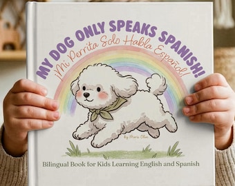 Tweetalig kinderboek, grappig hondenverhaal, Spaans leren kinderen, Engels peuterboek