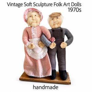 Vintage Soft Sculpture Folk Art Dolls • Vintage Grandma Grandpa Figurines • Handmade Collectible