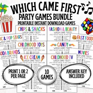 May include: A printable party games bundle titled Which Came First featuring ten game sheets including topics like Chips & Snacks, Fashion & Beauty, Fast Food, Music & Pop Stars, Childhood Toys, Candy, Soda Brands, Movies, Ice Cream, and Childhood TV.