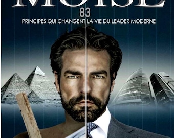 83 Leadership Principles from the Prophet Moses