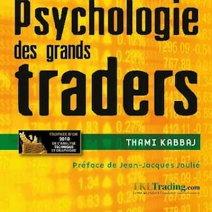 Peut inclure: Un livre intitulé "Psychologie des grands traders" avec une couverture jaune et noire. Le titre est en grandes lettres noires. Le livre comporte une bande verte avec du texte et un petit logo de récompense. Le nom de l'auteur est également visible.