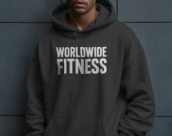 Worldwide Fitness Unisex Hoodie - Gym Hoodie, Fitness Sweatshirt, Workout Hoodie, Athletic Pullover, Men's and Women's Fitness Apparel