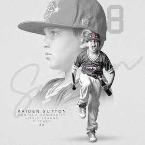 May include: Black and white image of a young baseball player in uniform, running with a bat. The image includes a profile of the player wearing a baseball cap. Text on the image reads "KAIDEN SUTTON, FONTANA COMMUNITY, LITTLE LEAUGE, PITCHER, #8."
