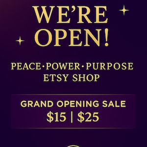 Könnte beinhalten: Digitalgrafik mit dunkelviolettem Hintergrund und goldenem Text: "WE'RE OPEN!". Darunter steht "PEACE POWER PURPOSE ETSY SHOP". Ein Banner zeigt "GRAND OPENING SALE".