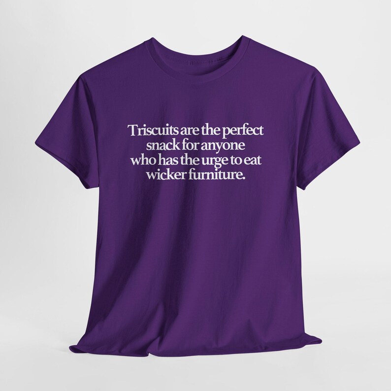 Triscuits Wicker Furniture Snack Tee: Funny Quote Shirt image 13