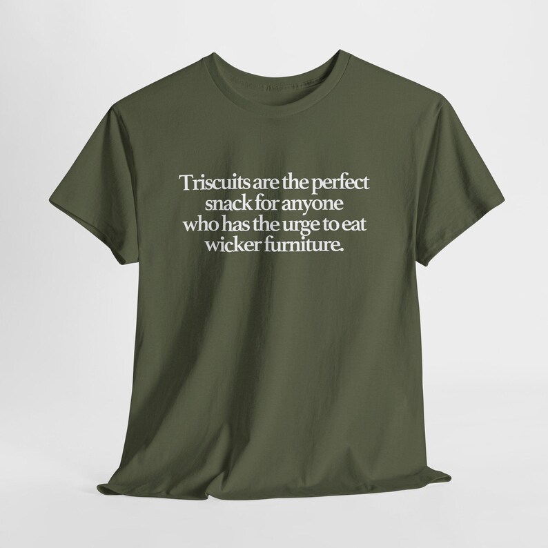 Triscuits Wicker Furniture Snack Tee: Funny Quote Shirt image 9
