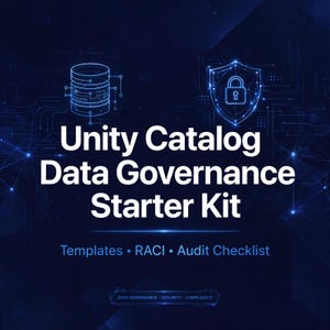 Unity Catalog Data Governance Starter Kit | Databricks Templates Excel | Data Catalog RACI Audit Checklist | Data Governance Templates