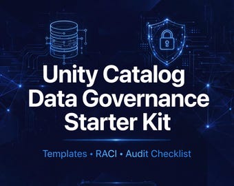 Unity Catalog Data Governance Starter Kit | Databricks Templates Excel | Data Catalog RACI Audit Checklist | Data Governance Templates