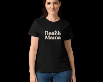 Beach Mama T-Shirt, Coastal Graphic Tee, Summer Ocean Lover Gift