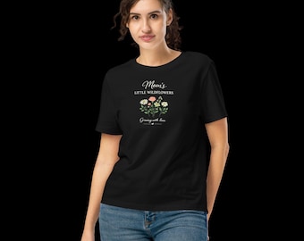 Mom's Little Wildflowers Floral Mama T-Shirt, Growing with Love Gift