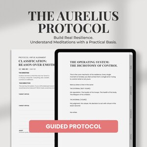 Puede incluir: Una tableta digital y documentos impresos muestran texto relacionado con "The Aurelius Protocol". La tableta muestra "The Operating System: The Dichotomy of Control". Los documentos incluyen "Protocol: Virtue Alignment" y "Guided Protocol".