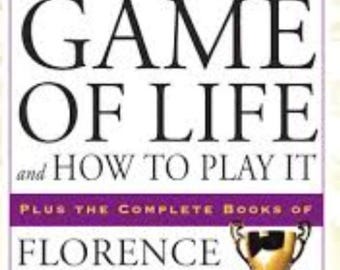 The game of life and how to play it