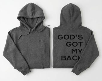 Unisex Christian Hoodie, God's Got My Back Sweater, Faith Message Apparel, Religious Gift