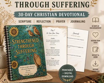 Versterkt door lijden | 30-daagse devotional | Printbaar en digitaal dagboek | Christelijke Bijbelstudie