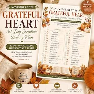 May include: A printable 30-day scripture writing plan for November 2026 titled Grateful Heart. The document features a list of daily Bible verses, autumn leaf illustrations, pumpkins, and an open book. A ceramic mug with the text Give Thanks is included.
