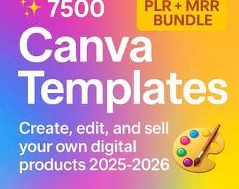 7500 Canva Templates PLR MRR Bundle –  Digital Templates 2025-2026 – Planners, Journals, Trackers, Resell Rights – DFY Digital Product Pack