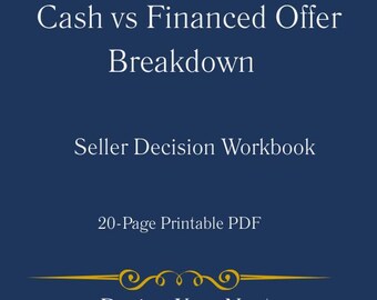 Cash vs Financed Offer Comparison Workbook | Seller Decision Guide | Real Estate Offer Evaluation | Net Proceeds Planner | Home Seller