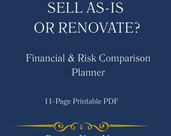 Sell As Is or Renovate Before Listing Planner | Home Improvement ROI Worksheet | Renovation vs As Is Decision Tool PDF