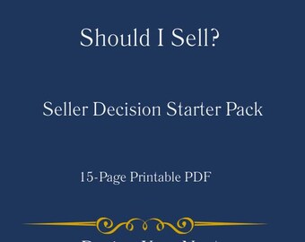 Should I Sell My House? Starter Pack | Home Seller Decision Worksheets | Sell Now or Wait, Rent vs Sell, Net Proceeds PDF