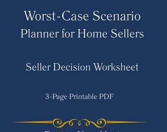 Worst-Case Scenario Planner for Home Sellers | Home Selling Risk Planning Worksheet | Seller Decision Tool | Printable PDF