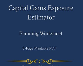Capital Gains Exposure Estimator | Home Seller Planning Worksheet | Non-Tax Tool | Printable PDF