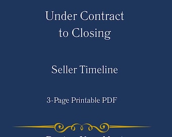 Under Contract to Closing Seller Timeline | Final Steps of the Home Sale Process | Seller Guide | Printable PDF