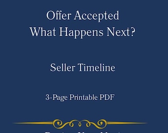 Offer Accepted What Happens Next | Seller Timeline After Accepting an Offer | Home Selling Guide | Printable PDF