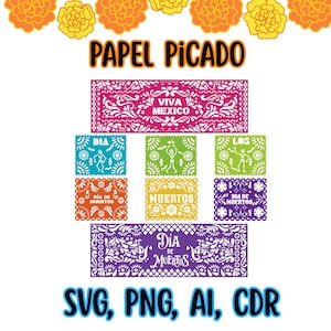 Puede incluir: Banderas de Papel Picado coloridas con los textos "PAPEL PICADO", "VIVA MEXICO" y "DIA DE MUERTOS". El diseño incluye banderas decorativas de papel recortado en rosa, azul, verde, naranja, amarillo y morado. La imagen también incluye los formatos de archivo SVG, PNG, AI y CDR.