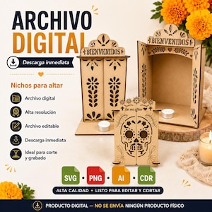 May include: A digital file set for laser-cut altar niches, featuring light brown wooden structures with "BIENVENIDOS" and "En mi altar" text, floral cutouts, and a sugar skull design. Includes SVG, PNG, AI, and CDR file formats for cutting.