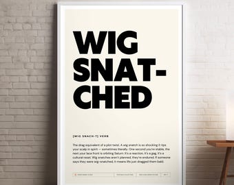 Wig Snatched Poster, lustige digitale Wandkunst, Definition Druck, Wörterbuch, ziehen Slang, Instant Download.