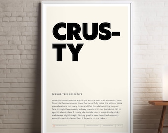 Crusty Poster, lustige digitale Wandkunst, Definition, Wörterbuch, Gen Z Slang, sofortiger Download, Wohnkultur