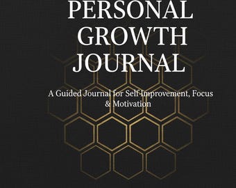 May include: A black journal cover with the words "PERSONAL GROWTH JOURNAL" in white. Below, it reads "A Guided Journal for Self-Improvement, Focus & Motivation." A gold honeycomb design is featured. TheParchmentCo is at the bottom.