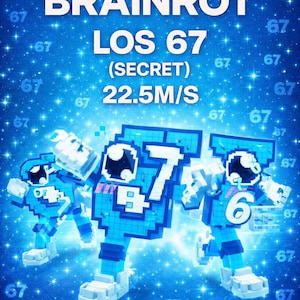 Puede incluir: Un póster de arte digital con un fondo azul y efectos brillantes. El texto "STEAL A BRAINROT" y "LOS 67" se muestran en blanco. Figuras pixeladas en azul y blanco, con el número "67" en un lugar destacado.