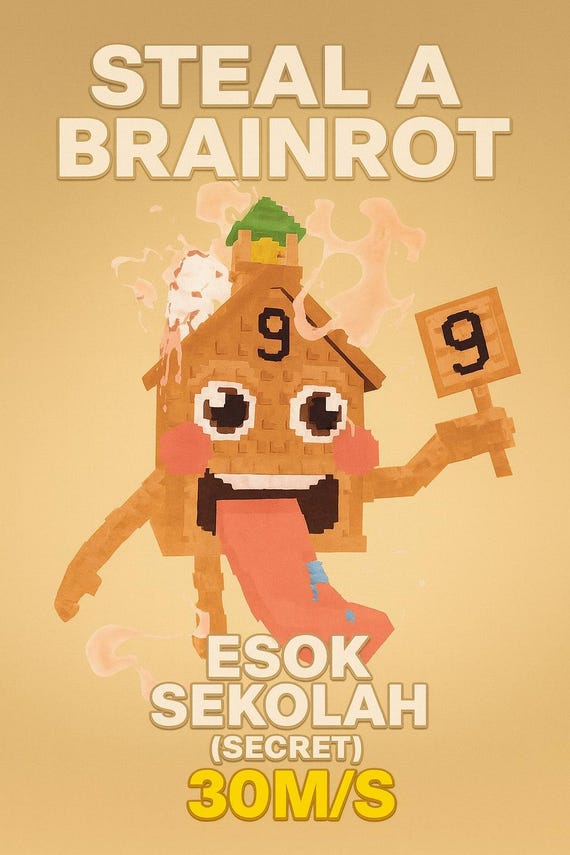 Roblox Steal A Brainrot - Esok Sekolah | Secret | 30M/S | (1 PIECE