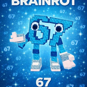 Puede incluir: Imagen de arte digital con un personaje azul pixelado y el texto "STEAL A BRAINROT". El fondo es azul estrellado. El personaje tiene detalles en blanco y el número "67" está disperso por toda la imagen.